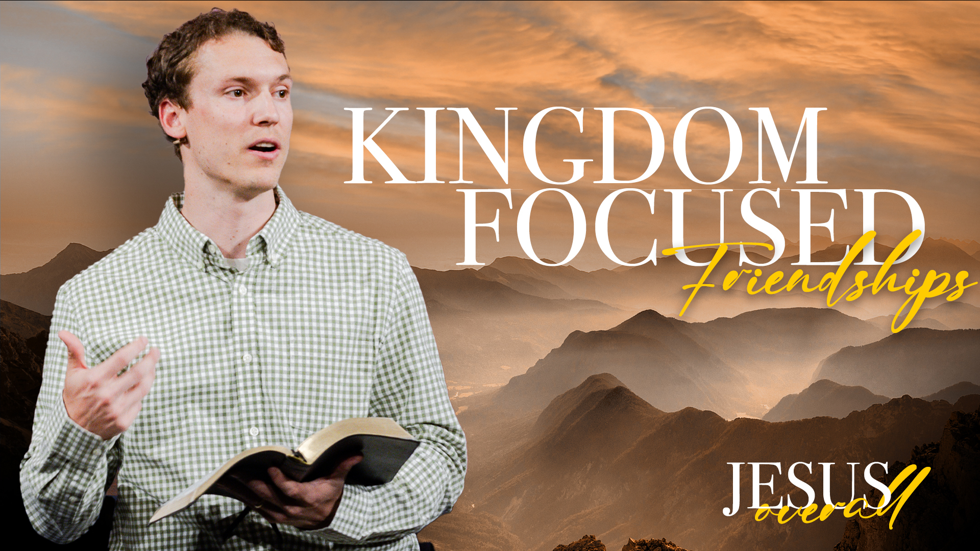 240609_Kingdom_Focused_Friendships