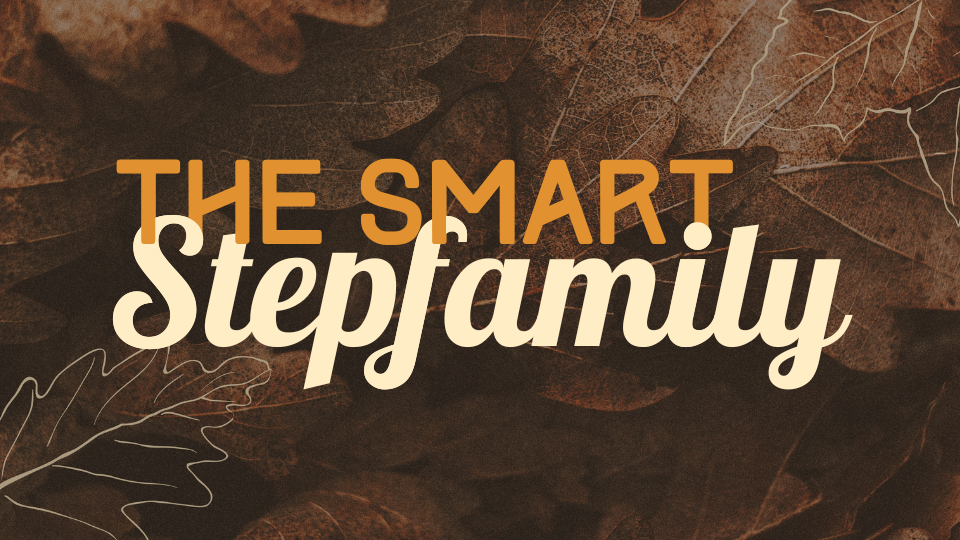 the smart stepfamily featured