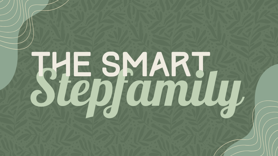 smart stepfamily featured