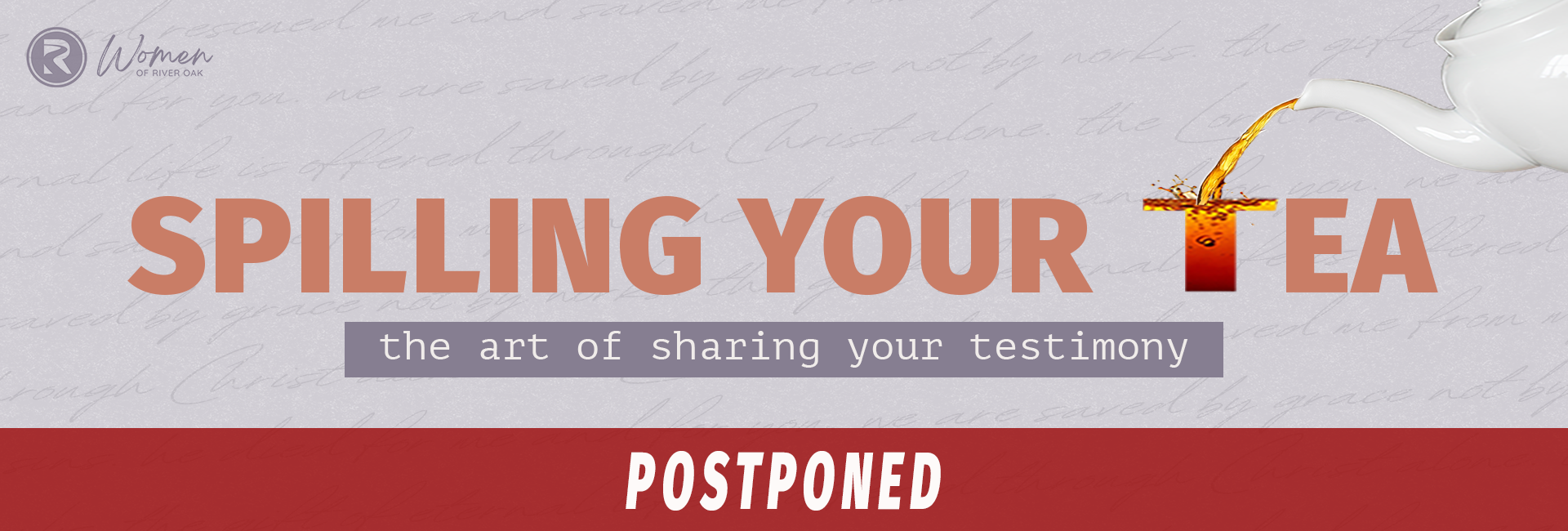 spillingyourtea title web header postponed