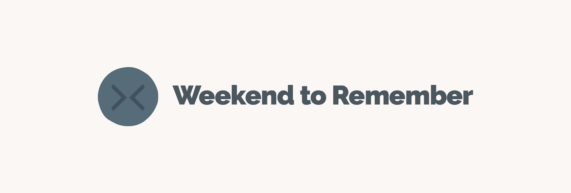 Weekend-to-remember-Headers